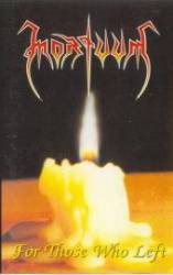 Mortuum (PL) : For Those Who Left